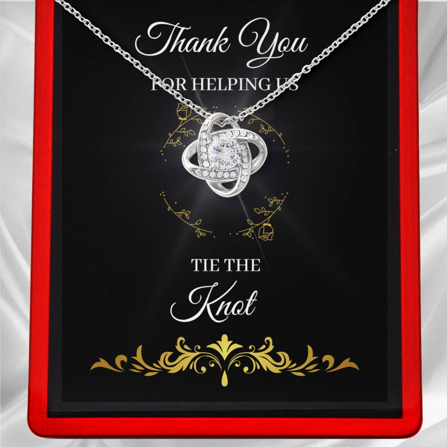 Thanks For Helping Us Tie The Knot Necklace