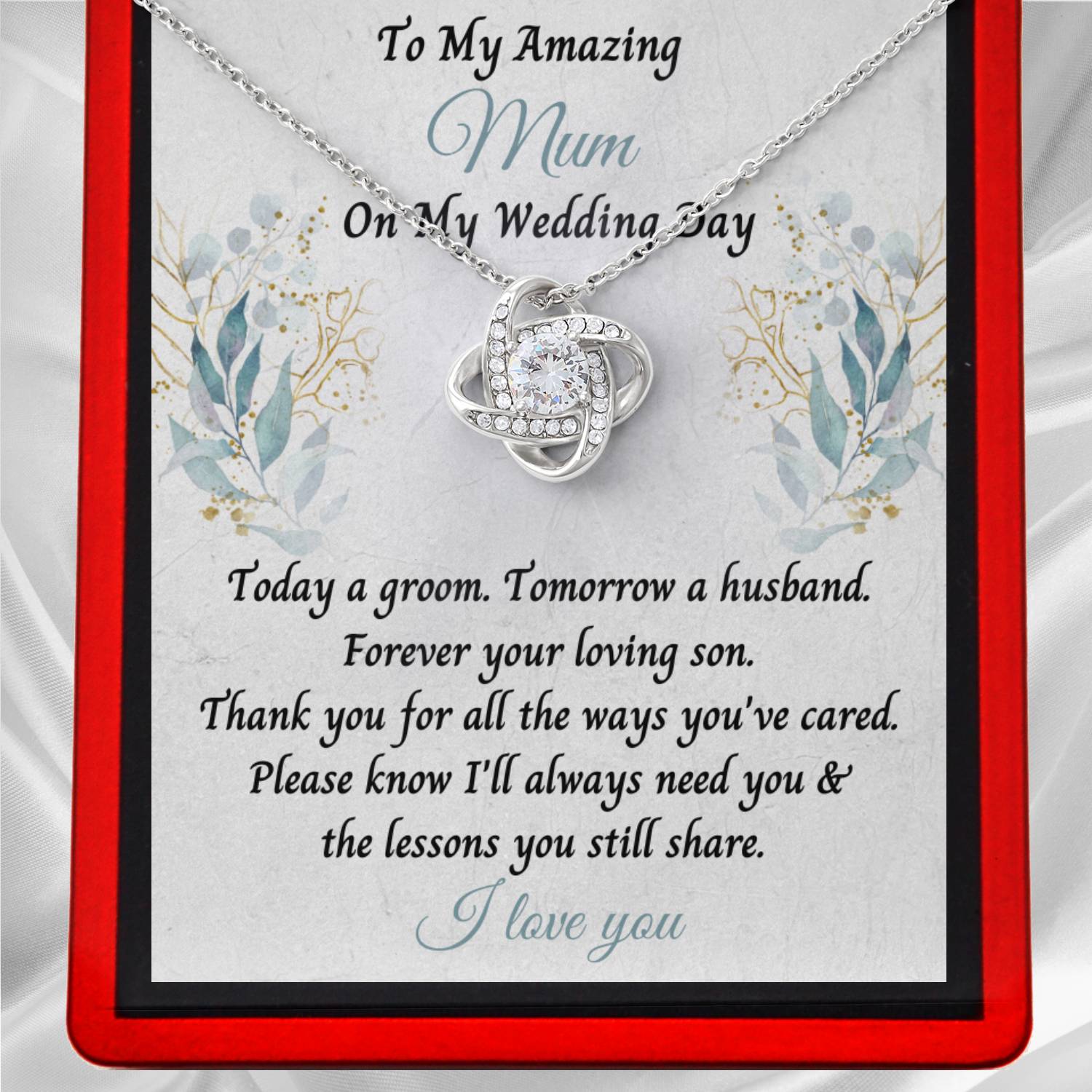 To My Mum on my Wedding Day - From Groom